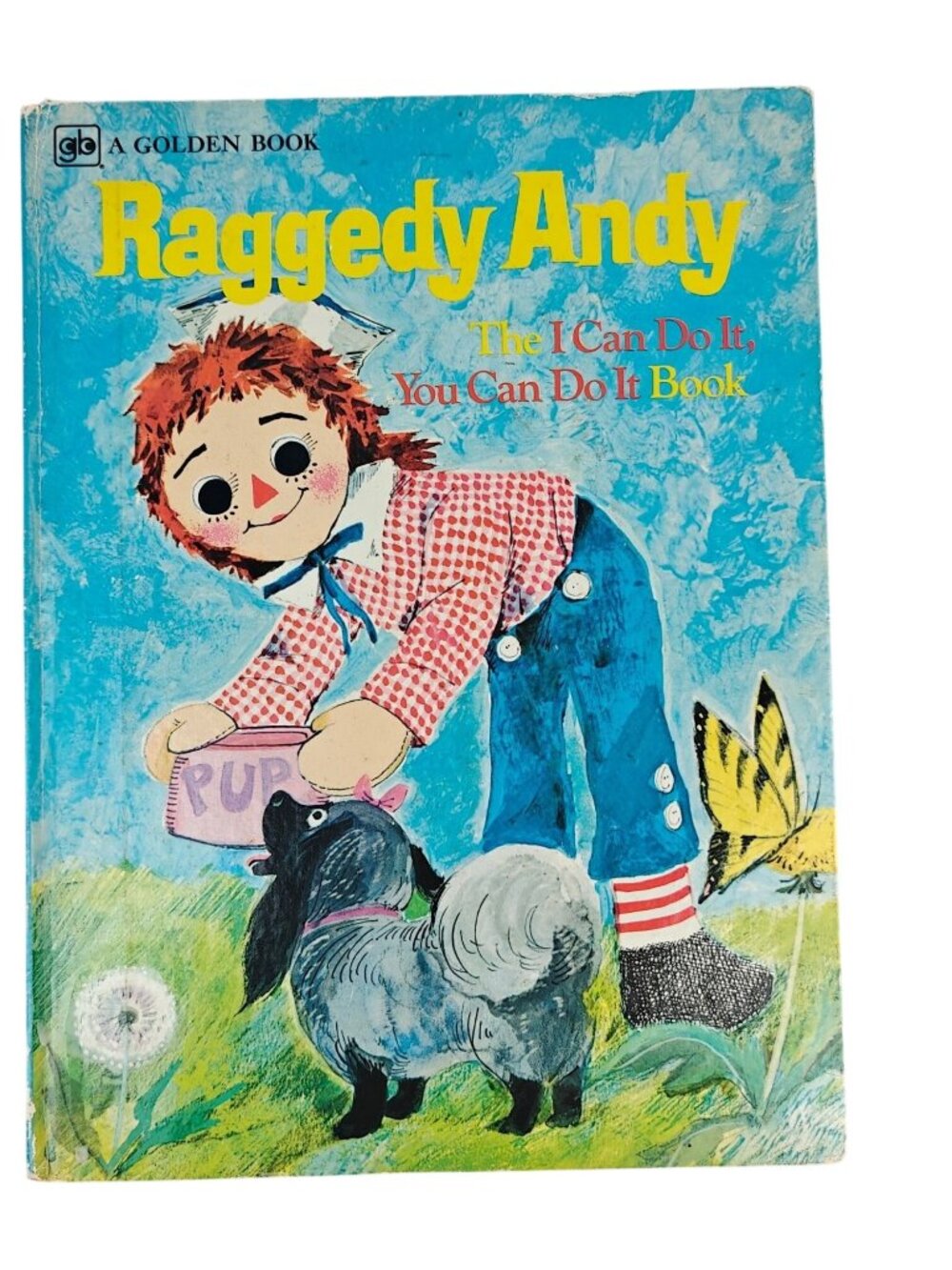Raggedy Andy: The I Can Do It You Can Do It Book Norah Smaridge Hardcover 1975